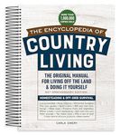 The Encyclopedia of Country Living, 50th Anniversary Edition: The Original Manual for Living Off the Land & Doing It Yourself (Homesteading & Off-Grid Survival)