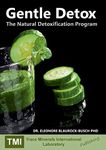 Gentle Detox: The Natural Detoxification Program