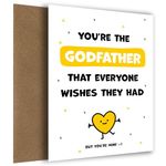 Cute Godfather Birthday Cards - You're the Godfather Everyone Wishes they Had - Happy Birthday Godfather Card that's a Heartfelt, Special Keepsake (But You're Mine)