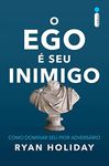 O ego é seu inimigo (Portuguese Edition)