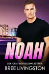 Noah: Army Ranger Romance Book One (A Clean Army Ranger Romance 1)