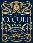 The Occult Book: A Chronological Journey from Alchemy to Wicca, illustrated Edition, September 2023