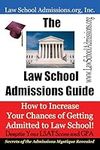 The Law School Admissions Guide: Ho
