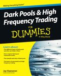 Dark Pools and High Frequency Trading For Dummies