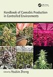 Handbook of Cannabis Production in Controlled Environments