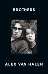 Brothers: A deep and personal family memoir from the co-founder of rock band Van Halen with exclusive behind-the-scenes content, for readers of Dave Grohl, Rick Rubin and Jim Moginie