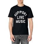 Support Live Music Funny T-Shirt