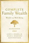 Complete Family Wealth: Wealth as Well-Being