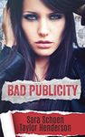 Bad Publicity (Untamed Hearts Book 1)