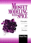 MOSFET Modeling With SPICE: Principles and Practice (Prentice Hall Series in Innovative Technology)