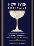New York Cocktails: An Elegant Coll