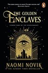 The Golden Enclaves: The triumphant conclusion to the Sunday Times bestselling dark academia fantasy trilogy: 3