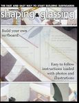 Surfboard Shaping and Glassing