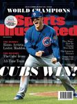 Sports Illustrated Chicago Cubs 2016 World Series Champions Commemorative Issue - Anthony Rizzo Cover: Cubs Win!