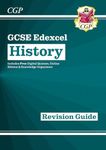 New GCSE History Edexcel Revision Guide (with Online Edition, Quizzes & Knowledge Organisers): for the 2025 and 2026 exams (CGP Edexcel GCSE History)