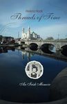 Threads of Time: An Irish Memoir