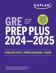 GRE Prep Plus 2024-2025: Your Ultimate Guide to GRE Success (Kaplan Test Prep)