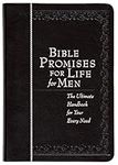 Bible Promises for Life for Men: The Ultimate Handbook for Your Every Need (Faux Leather) A Powerful Bible Handbook for Men, Perfect Gift for All Men, ... and More Imitation Leather May 7, 2019