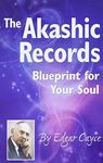 The Akashic Records: Blueprint for Your Soul