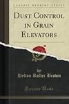 Dust Control in Grain Elevators (Cl