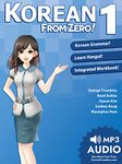 Korean From Zero! 1: Master the Korean Language and Hangul Writing System with Integrated Workbook and Online Course