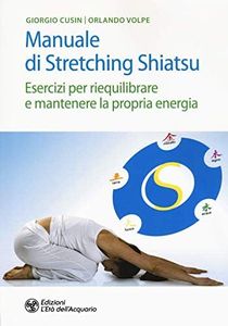 MANUALE DI STRETCHING SHIATSU