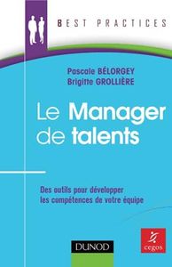 Le Manager de talents - Des outils pour développer les compétences de votre équipe