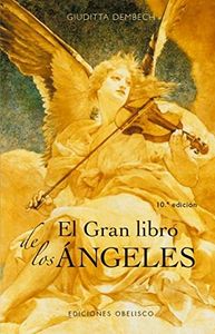 El Gran Libro de los Ángeles (Nueva consciencia)