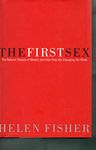 The First Sex: the Natural Talents of Women and How They are Changing the World