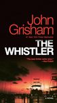 The Whistler: A Novel