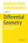 Differential Geometry: Connections, Curvature, and Characteristic Classes (Volume 275)