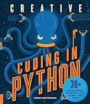 Creative Coding in Python: 30+ Prog