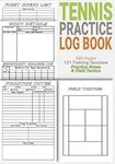 Tennis Practice Log Book: A Tennis 