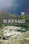 One Week In August: Stories From Search and Rescue in British Columbia