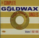 The Complete Goldwax Singles, Vol. 1 1962-1966