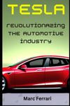 Tesla - Revolutionizing the Automot