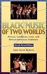 Black Music of Two Worlds: African,