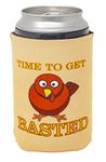 Funny Guy Mugs Time to Get Basted Neoprene Can Coolie - Thanksgiving Drink Cooler