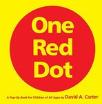 One Red Dot: A Pop-up Book for Children of All Ages