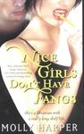 Nice Girls Don't Have Fangs: Volume 1