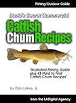 David's Secret Commercial Catfish Chum Recipes