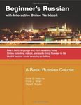 Beginner's Russian With Interactive Online Workbook: A Basic Russian Course; Learn Basic Language and Start Speaking Today, Online Activities, Videos, ... Life, Useful Lessons Cove (Russian Edition) by Kudyma, Anna S., Miller, Frank J., Kagan, Olga E