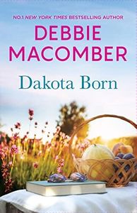 Dakota Born (The Dakota Series Book 1)