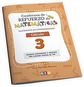 SUMAS Y RESTAS 6 AÑOS | Aprende a Sumar y Restar Editorial Geu 1 Primaria | Cuadernillo Verano 1 Primaria | Sumas Llevando y Restas Sin Llevar Hasta el 99 | Matemáticas Comprensivas 1 - Cálculo 3