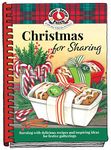 Christmas Recipes for Sharing: Delicious Recipe Favorites for Making Memories With Those You Love (Seasonal Cookbook Collection)