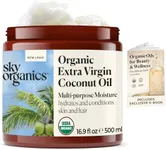 Sky Organics Organic Extra Virgin Coconut Oil for Hair & Skin, 100% Pure & Cold-Pressed USDA Certified Organic to Moisturize, Soften & Nourish, 16.9 fl. Oz w/Exclusive Ebook