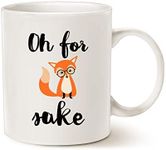 Funny Quote Fox Coffee Mug, Oh for 