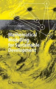 Mathematical Modelling for Sustainable Development (Environmental Science and Engineering)