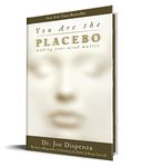 You Are the Placebo: Making Your Mind Matter (Limited Edition Premium Hardcover with Sprayed Edges)