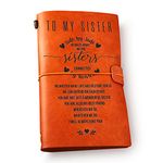 to My Sister Leather Journal Notebook from Sisters Brothers - Sister Engraved Vintage Leather Travel Journal Best Friends Embossed Writing Journal Gift for Birthday Graduation Christmas